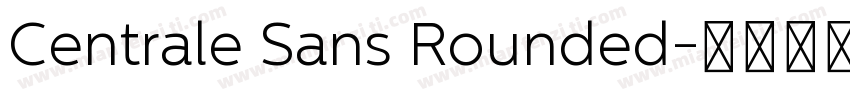 Centrale Sans Rounded字体转换